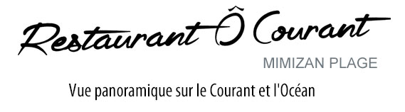 Le Ô Courant restaurant Mimizan Plage - Vue panoramique sur le Courant et l'océan